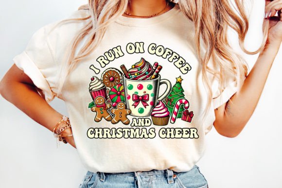 I Run On Coffee and Christmas Cheer (Christmas)