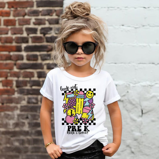Look Out Pre-K Here I Come (Girl) School Tee