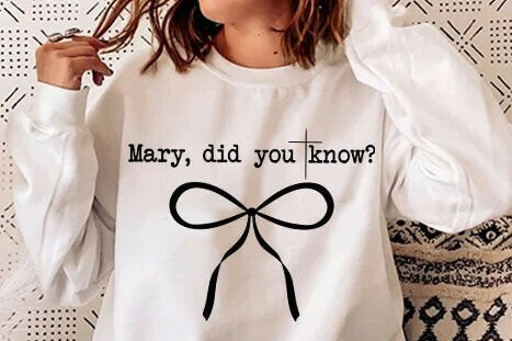 Mary did You know T-shirt