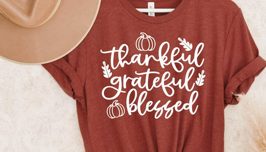 Thankful Grateful Blessed
